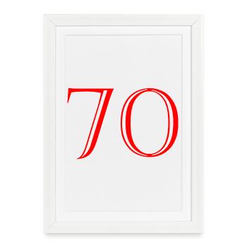 70. 70 ANS. 70e ANNIVERSAIRE. ANNIVERSAIRE 70 ANS. - Affiche encadrée (27 × 37 cm) - blanc - Devant