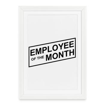 Employee of the Month - Framed poster (27 × 37 cm) - white - Front