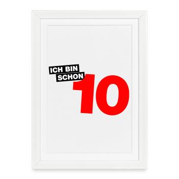 Ich bin schon 10 - Gerahmtes Poster (27 × 37 cm) - Weiß - Vorne