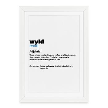 Wyld – As Wild as You - Framed poster (27 × 37 cm) - white - Front