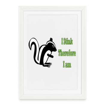 Humorous Skunk Philosophy Quote Design - Framed poster (27 × 37 cm) - white - Front