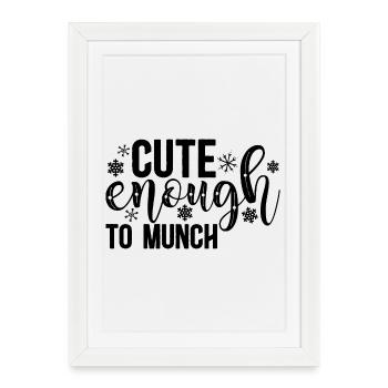 Assez mignon pour être grignoté – Design doux et ludique - Affiche encadrée (27 × 37 cm) - blanc - Devant