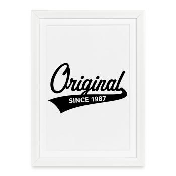 Original depuis 1987 (année de naissance, anniversaire / b) - Affiche encadrée (27 × 37 cm) - blanc - Devant
