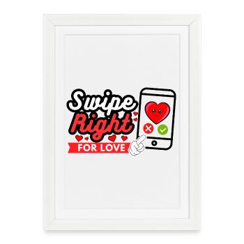 Glissez vers la droite pour l’amour – Déclaration d’amour moderne - Affiche encadrée (27 × 37 cm) - blanc - Devant
