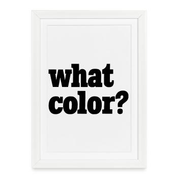 Quelle couleur ? - Noir 2 - Affiche encadrée (27 × 37 cm) - blanc - Devant
