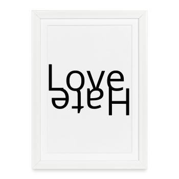 Love - Hate - Affiche encadrée (27 × 37 cm) - blanc - Devant