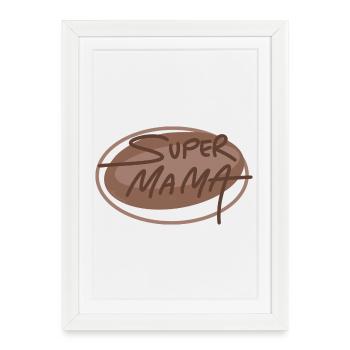 Super Mom - Framed poster (27 × 37 cm) - white - Front