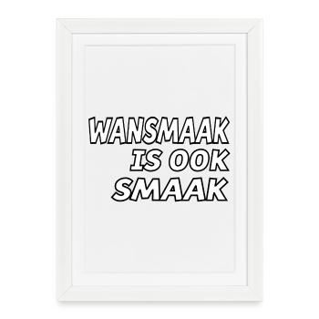 Bad taste is also taste for real fashion connoisseurs # - Framed poster (27 × 37 cm) - white - Front