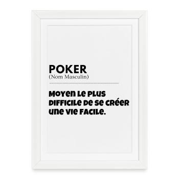 La splendeur du POKER! - Affiche encadrée (27 × 37 cm) - blanc - Devant