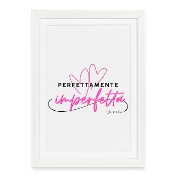 Perfettamente_Imperfetta - Framed poster (27 × 37 cm) - white - Front