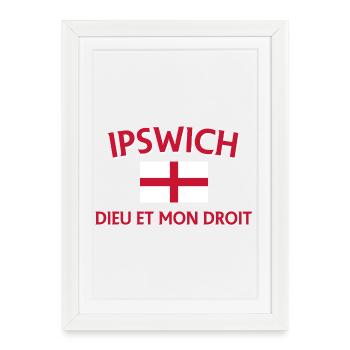 Ipswich Crest Dieu et Mon Droit - Affiche encadrée (27 × 37 cm) - blanc - Devant