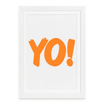 Yo drôle rétro argot expression humour phrase - Affiche encadrée (27 × 37 cm) - blanc - Devant