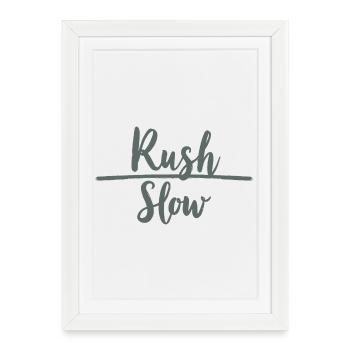 Rush Slow Hustle vs Serenity - Framed poster (27 × 37 cm) - white - Front