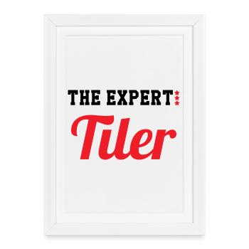 Expert carreleur – pro carrelage pose précision  - Affiche encadrée (27 × 37 cm) - blanc - Devant