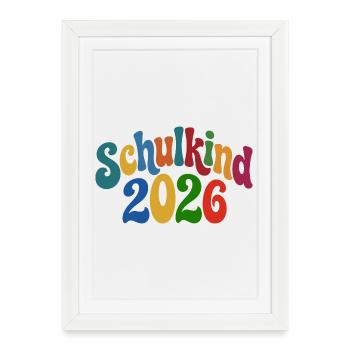 Schoolchild 2026 | School enrollment | First Year - Framed poster (27 × 37 cm) - white - Front