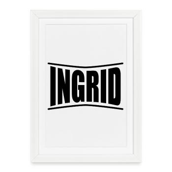 t-shirt Ingrid idée cadeau t-shirt - Affiche encadrée (27 × 37 cm) - blanc - Devant