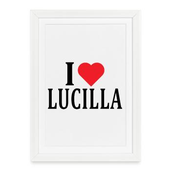 t-shirt J’adore Lucilla idée cadeau t-shirt - Affiche encadrée (27 × 37 cm) - blanc - Devant