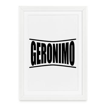 name t-shirt Geronimo t-shirt gift idea - Framed poster (27 × 37 cm) - white - Front