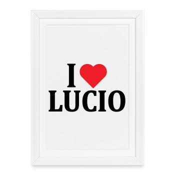 t-shirt J’aime Lucio idée cadeau t-shirt - Affiche encadrée (27 × 37 cm) - blanc - Devant