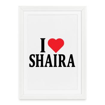 J’aime Shaira t-shirt t-shirt idée cadeau - Affiche encadrée (27 × 37 cm) - blanc - Devant