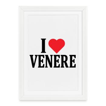 I love Venere t-shirt t-shirt gift idea - Framed poster (27 × 37 cm) - white - Front