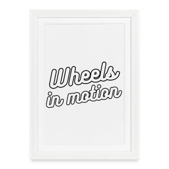 Roues en mouvement. Pour les personnes en fauteuil roulant # - Affiche encadrée (27 × 37 cm) - blanc - Devant