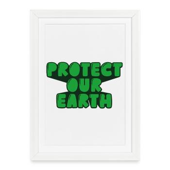 Protégez notre Terre - Affiche encadrée (27 × 37 cm) - blanc - Devant