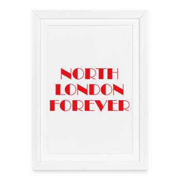 North London pour toujours - Affiche encadrée (27 × 37 cm) - blanc - Devant