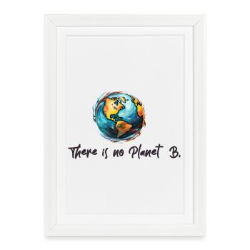 Protection du climat No Planet B - Affiche encadrée (27 × 37 cm) - blanc - Devant