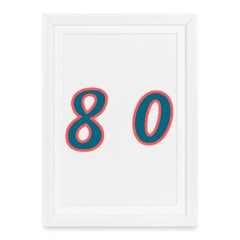80. 80 YEARS. 80th ANNIVERSARY. 80 YEARS ANNIVERSARY. - Framed poster (27 × 37 cm) - white - Front