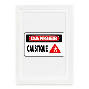 Panneau Danger Caustique - Affiche encadrée (27 × 37 cm) - blanc - Devant