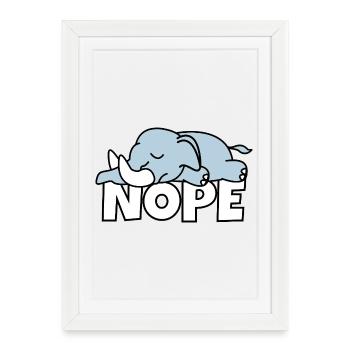 Lazy Elephant Nope Not Today Lazy Africa - Framed poster (27 × 37 cm) - white - Front