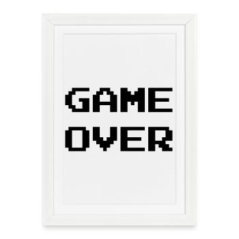 Game Over / Geek / Gaming / Gamer / Gamer / Player - Framed poster (27 × 37 cm) - white - Front