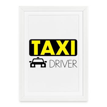 Taxi driver - Framed poster (27 × 37 cm) - white - Front