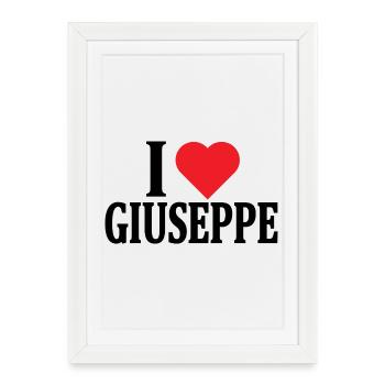 t-shirt I love Giuseppe t-shirt gift idea - Framed poster (27 × 37 cm) - white - Front