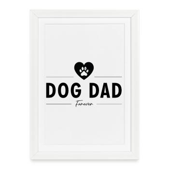 Dog Dad (Black) - Framed poster (27 × 37 cm) - white - Front