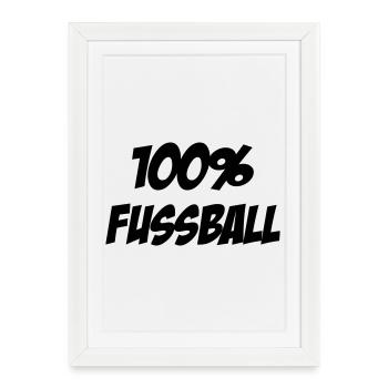 100% Football : Le Design des Vrais Passionnés - Affiche encadrée (27 × 37 cm) - blanc - Devant