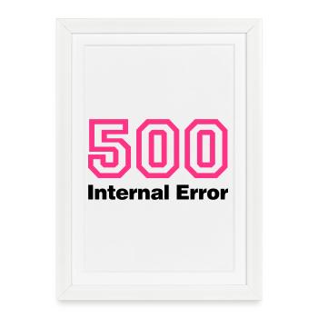 Error 500 | Fehler | Errormessage - Framed poster (27 × 37 cm) - white - Front