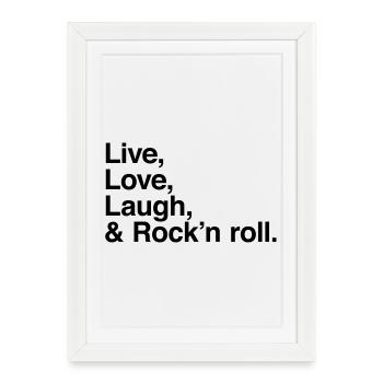 live love laugh and rock and roll - attitude rock - Affiche encadrée (27 × 37 cm) - blanc - Devant