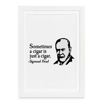 Sometimes a cigar is just a cigar Sigmund Freud - Affiche encadrée (27 × 37 cm) - blanc - Devant