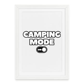 Camping mode on - Affiche encadrée (27 × 37 cm) - blanc - Devant