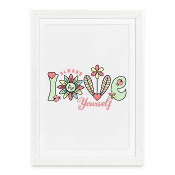 Always Love Yourself - Cute Floral Summer - Framed poster (27 × 37 cm) - white - Front