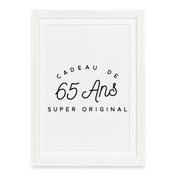 Cadeau 65 ans  - Affiche encadrée (27 × 37 cm) - blanc - Devant
