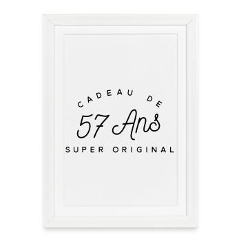 Cadeau 57 ans  - Affiche encadrée (27 × 37 cm) - blanc - Devant