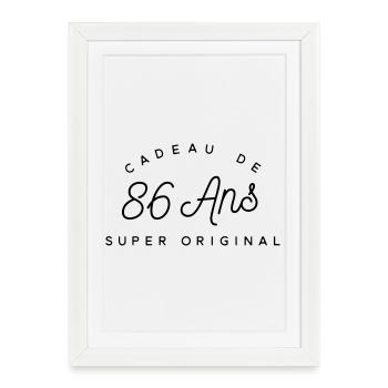 Cadeau 86 ans   - Affiche encadrée (27 × 37 cm) - blanc - Devant