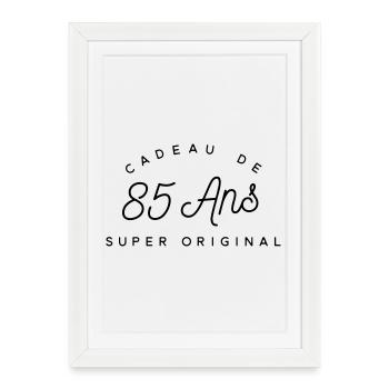 Cadeau 85 ans  - Affiche encadrée (27 × 37 cm) - blanc - Devant