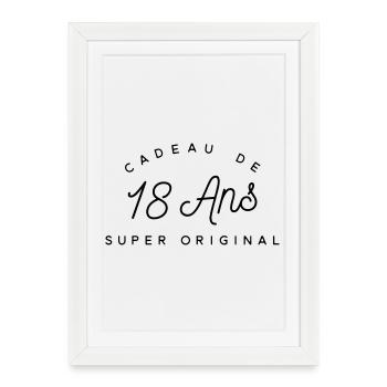Cadeau 18 ans  - Affiche encadrée (27 × 37 cm) - blanc - Devant