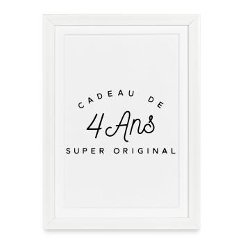 Cadeau 4 ans  - Affiche encadrée (27 × 37 cm) - blanc - Devant