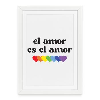 LGBT Pride Month - El Amor es el Amor - Framed poster (27 × 37 cm) - white - Front