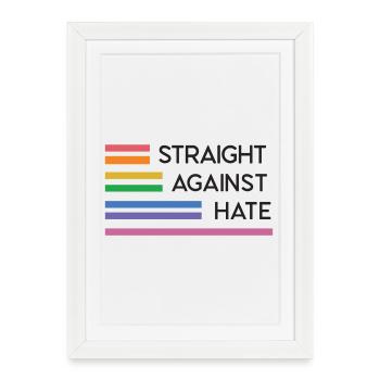 Mois de la fierté LGBT - Straight Against Hate - Affiche encadrée (27 × 37 cm) - blanc - Devant